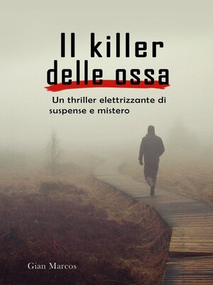 cover image of Il Killer delle Ossa